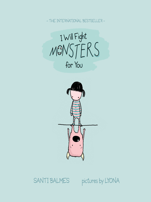 Title details for I Will Fight Monsters for You by Santi Balmes - Available